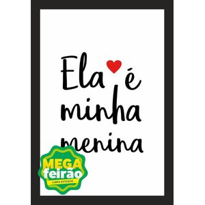 Quadro Decorativo Kapos Ela E Minha Menina 22x32cm