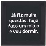 QUADRO-DECORATIVO-ARTE-PROPRIA-JA-FIZ-QUESTAO-20X20CM
