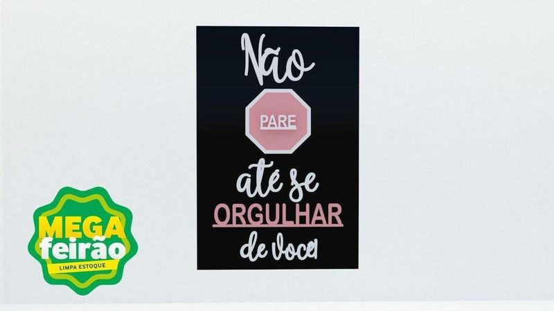 Quadro-Decorativo-Dmadero-Nao-Pare-Ate-Se-Orgulhar-De-Voce-20x30x9cm