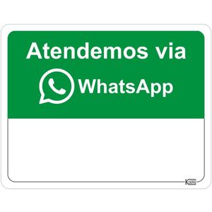 Placa de Sinalização Atendemos Via Whatsapp - Ps Branco - Kami 23x18cm