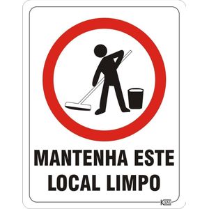 Placa de Sinalização Mantenha Local Limpo - Ps Branco - Kami 23x18cm