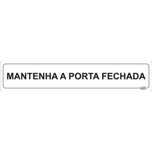 Placa de Sinalização Mantenha Porta Fechada - Ps Branco - Kami 5x25cm