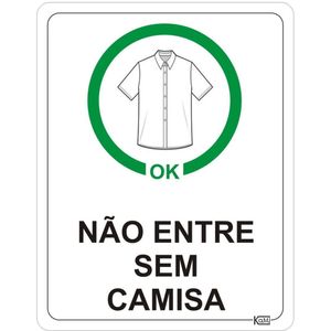 Placa de Sinalização Não Entre Sem Camisa - Ps Branco - Kami 23x18cm
