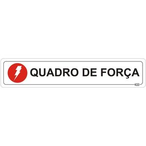 Placa de Sinalização Quadro de Força - Ps Branco - Kami 5x25cm