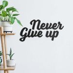 PALAVRA-DECORATIVA-NEVER-GIVE-UP-MDF-3MM