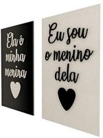 Placa-Decorativa-Dmadero-Ela-e-minha-menina-Eu-sou-o-menino-dela-30x20cm-Kit-com-2-Pecas