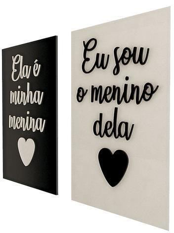 Placa-Decorativa-Dmadero-Ela-e-minha-menina-Eu-sou-o-menino-dela-30x20cm-Kit-com-2-Pecas