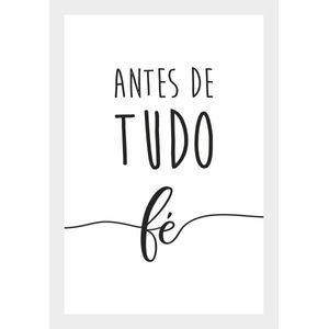 Quadro Decorativo Kapos Antes de Tudo Fé 22x32cm
